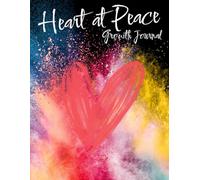 Heart at Peace Growth Journal