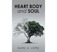 HEART BODY and SOUL