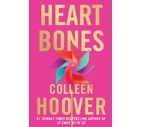 Heart Bones – De la autora superventas de IT ENDS WITH US