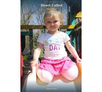 Heart Called Home: Evelynn's Story - A True Adoption Memoir of Family, Faith, and Belonging