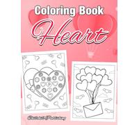 Heart Coloring Book: 35 Designs to Relax and Celebrate Love