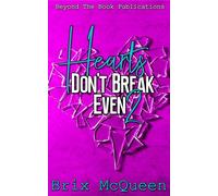 Heart Don't Break Even 2
