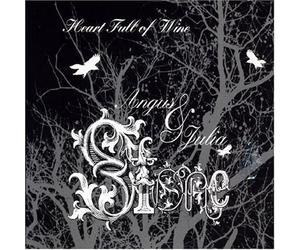 Heart Full of Wine by Angus and Julia Stone (2007-03-12)