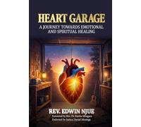 HEART GARAGE: A Journey Towards Emotional and Spiritual Restoration
