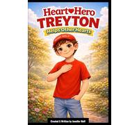 Heart Hero: Treyton Helps Other Hearts