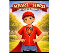 Heart Hero: Treyton’s Journey