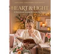 HEART & LIGHT: A Christian Devotional Journal and Faith Guide for Teen Girls - Daily Bible Reflections, Prayer Prompts, Scripture Study, Self-Worth, ... and Spiritual Encouragement (Bible Stories)