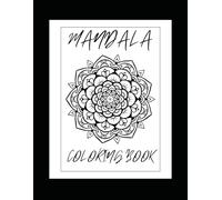 Heart Mandala: Black and White Linear Colouring Book