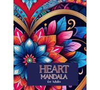Heart Mandala for Adults: Heart mandala coloring page for adults, relaxing and mindful creativity.