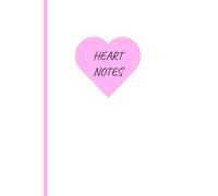 HEART NOTES: Heart notes journaling notebook | 120 pages | 6 x 9 in | perfect for gifting and journaling | emotional confession book for anybody