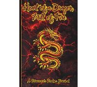Heart of a Dragon, Will of Fire: A Warrior’s Realms Journal: Dragon - Inspired Notebook for Creativity, Focus and Daily Reflection, 6 x 9 Notebook, ... A Great Gift for Teens & Adults, Fantasy Fans