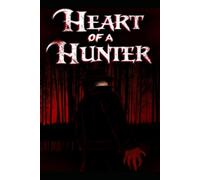 Heart of a Hunter