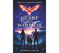 Heart of a Warrior: Sci-Fi Alien Warrior Romance: 4 (Immortal Warriors)