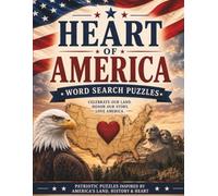Heart of America: Large Print Puzzles Celebrating America's Heartland, Traditions & Treasures.