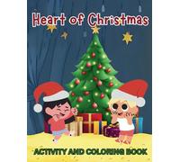 heart of christmas activity and coloring book: fun activity book for holiday season