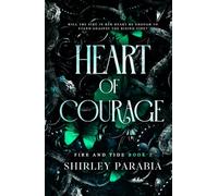 Heart of Courage (Fire and Tide)