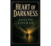 HEART OF DARKNESS