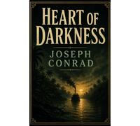 HEART OF DARKNESS
