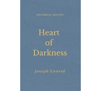 Heart Of Darkness: Colonialism And Moral Darkness In The Congo (Annotated)