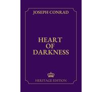 Heart of Darkness | Original Text Heritage Edition