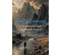 Heart of Darkness: “We live as we dream--alone....”