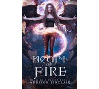 Heart Of Fire: Heart Of A Dragon Book 5