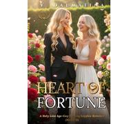 Heart of Fortune: A Sapphic Age-Gap Tale of Two Wounded Hearts (Heart Series Book 11)
