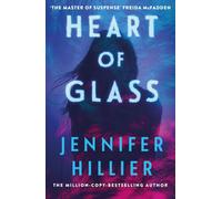 Heart of Glass: The BRAND NEW, heart-pounding psychological thriller from the million-copy bestseller!