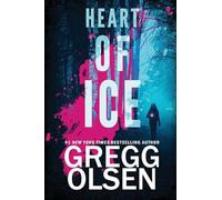 Heart of Ice: 2 (An Emily Kenyon Thriller)
