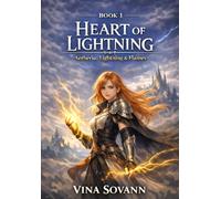 Heart of Lightning: An Isekai Romantasy (Aetheria: Lightning & Flames)