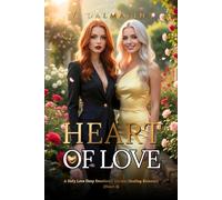Heart of Love: An Emotional Sapphic Tale of Broken Souls Who See Too Much (Heart Series Book 4)
