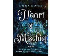 Heart of Mischief: Roman | Romantasy mit nordischer Mythologie, tödlichen Intrigen und morally grey Love Interest
