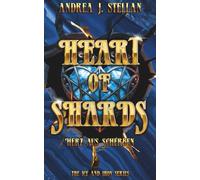 Heart of Shards: Herz aus Scherben: Romantasy Roman (The Ice and Iron Series)