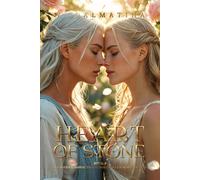 Heart of Stone: A Sapphic Age-Gap Ice-Queen Thaw Tale of Broken Souls Who See Too Much (Heart Series Book 3)