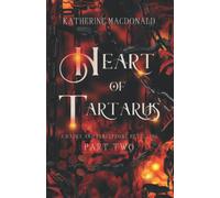 Heart of Tartarus: A Hades and Persephone Retelling (Faeries of the Underworld Duology)