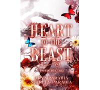 Heart of the Beast: Two Fantastic Tales (Children's Books as Shirley Parabia)