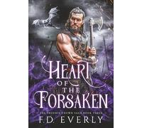 Heart of the Forsaken: The Phoenix Crown Saga Book 3