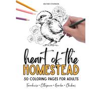 Heart of the Homestead: Cozy Coloring Book