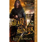 Heart of the Hunter: A Medieval Historical Romance: 3 (Band of Bastards)