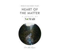 Heart of the Matter: Repair Our Body Pump (12) (Nomad)