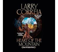 Heart of the Mountain: Saga of the Forgotten Warrior, Book 6