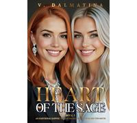 Heart of the Sage: A Sapphic Age-Gap Karmic Tale of Broken Souls Who See Too Much