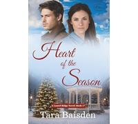 Heart of the Season: Christian Contemporary Romance (Laurel Ridge Series Book 17)