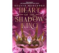 Heart of the Shadow King