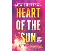 Heart of the Sun: From the mega-bestselling author of Archer's Voice comes a new epic second-chance romance with a gritty speculative twist