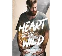 Heart of the Wild