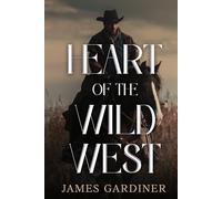 Heart of the Wild West
