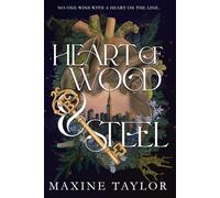 HEART OF WOOD AND STEEL