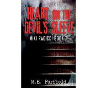 Heart on the Devil's Sleeve: 7 (Miki Radicci)