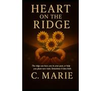 Heart on the Ridge: 2 (The Linwood Ridge Series)